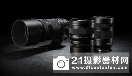 松下发布LUMIX S系列3款L-MOUNT镜头